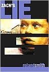 Roland Smith: Zach's Lie (2003)