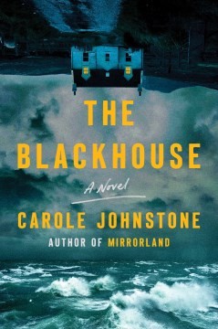 Carole Johnstone: Blackhouse (2023, Scribner)