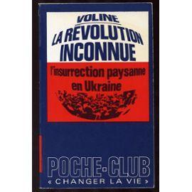 Vsevolod Mikhailovich Eichenbaum: La Révolution inconnue (French language, 1972, Edition Pierre Belfond)