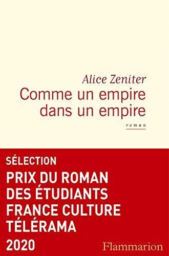 Alice Zeniter, Alice Zeniter: Comme un empire dans un empire (Paperback, French language, FLAMMARION)