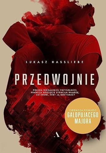 Łukasz Hassliebe: Przedwojnie (Paperback, Agora)
