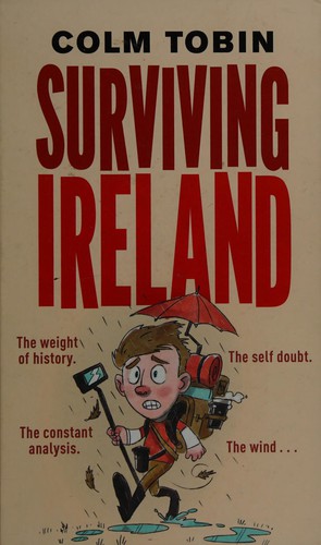 Colm Tobin: Surviving Ireland (2015)