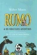 Walter Moers: Rumo & His Miraculous Adventures (Zamonia, #3) (2006)