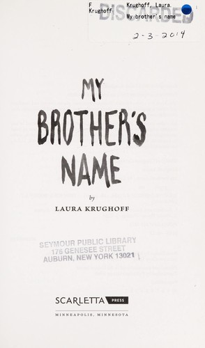 Laura Krughoff: My brother's name (2013)