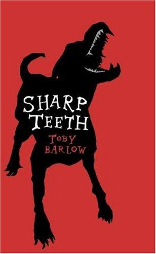 Toby Barlow: Sharp Teeth