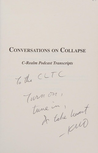 Kevin Michael O'Conner: Conversations on Collapse (2010, C-Realm Media Collective)