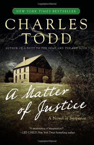 Charles Todd: A Matter of Justice (Inspector Ian Rutledge Mysteries) (Paperback, 2009, Harper Paperbacks)