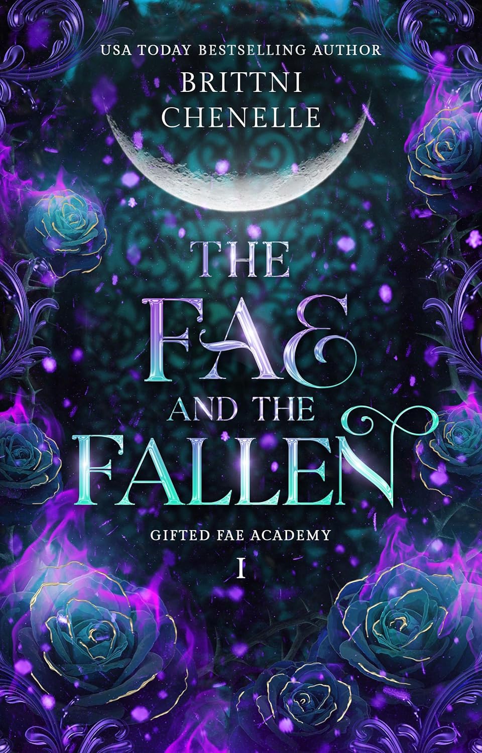 Brittni Chenelle: Fae and the Fallen (2019, Independently Published)
