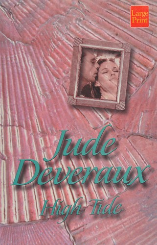 Jude Deveraux: High tide (1999, Wheeler Pub.)