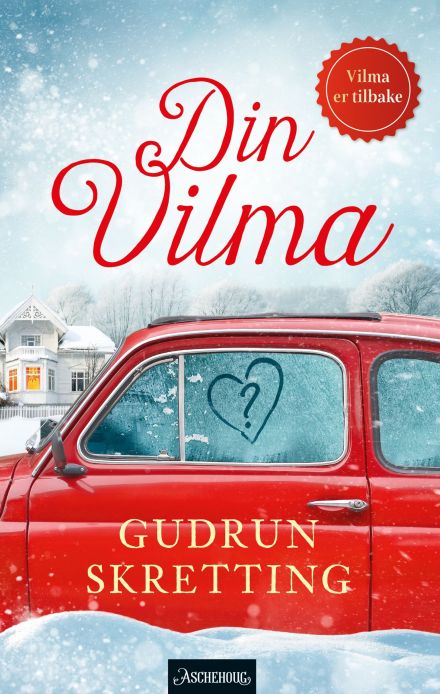 Gudrun Skretting: Din Vilma (Hardcover, Norsk bokmål language, Aschehoug)