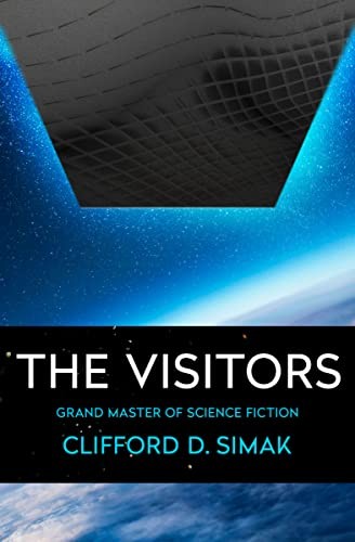 Clifford D. Simak: Visitors (2023, Open Road Integrated Media, Inc., Open Road Media Sci-Fi & Fantasy)