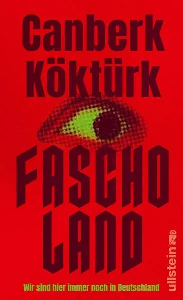 Canberk Köktürk: Fascholand (Hardcover, German language, Ullstein)