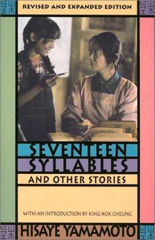 Hisaye Yamamoto: Seventeen syllables and other stories (2001, Rutgers University Press)