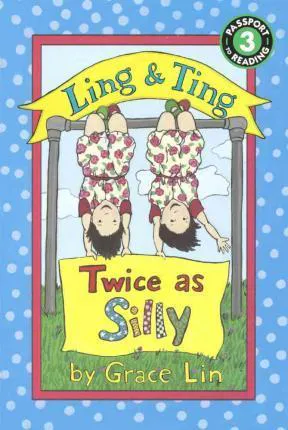 Grace Lin: Ling & Ting: Twice as Silly (2015)
