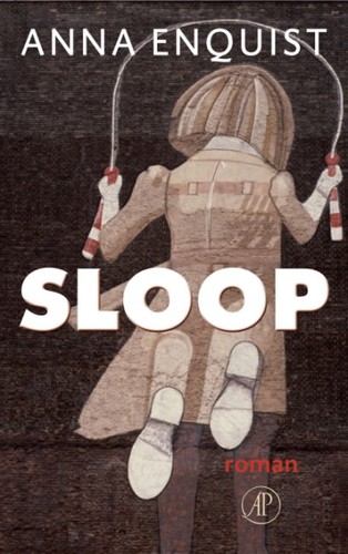 Anna Enquist: Sloop (2021, Arbeiderspers)