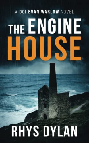 Rhys Dylan: The Engine House (Paperback, wyrmwood books)