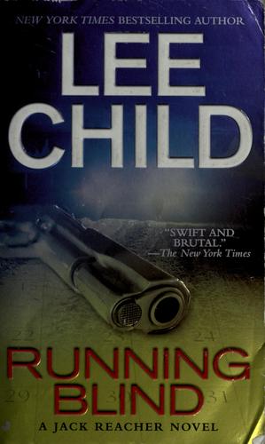 Lee Child: Running blind (2001, Jove Books)
