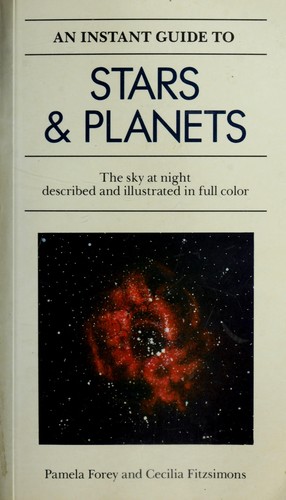 Pamela Forey, Cecilia Fitzsimmons, Pamela And Aforey: An Instant Guide to Stars and Planets (Paperback, 1991, Borders Press)