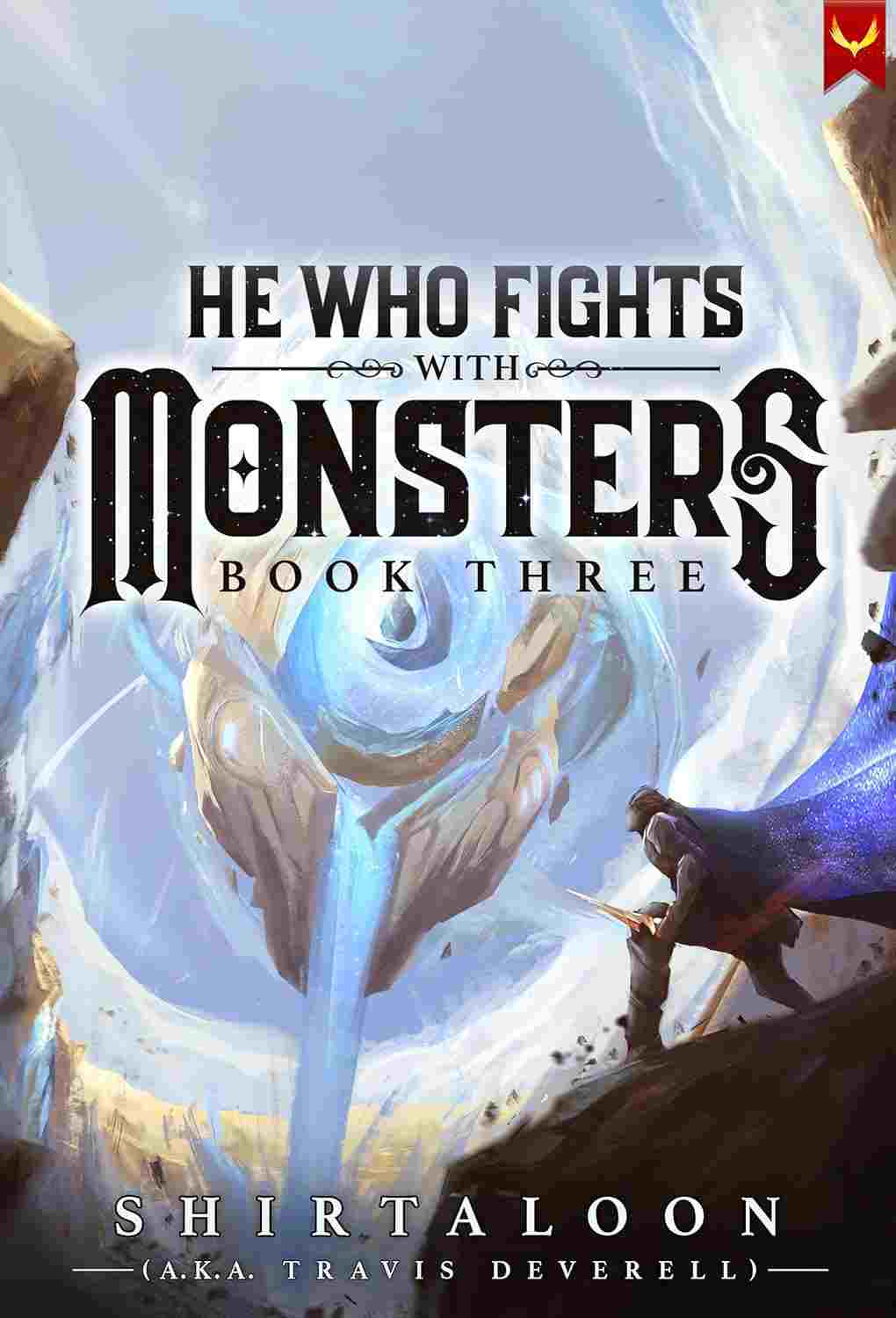 Shirtaloon: He Who Fights with Monsters 3 (EBook, 2021, Aethon Books)