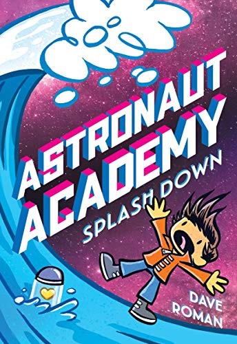 Dave Roman: Astronaut Academy (Paperback, 2021, First Second)