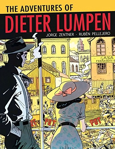 Jorge Zentner: The Adventures of Dieter Lumpen (Paperback, 2016, IDW Publishing)