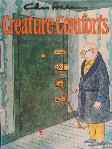 Charles Addams: Creature comforts (1981, Simon and Schuster, Simon & Schuster)