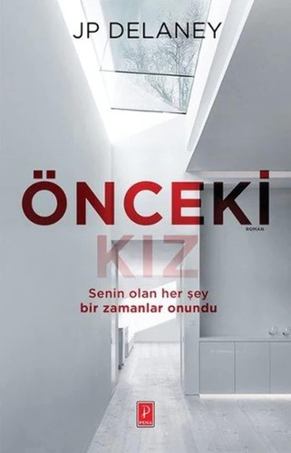 J. P. Delaney: Önceki Kiz (Paperback, Turkish language, 2000, Pena Yayinlari)