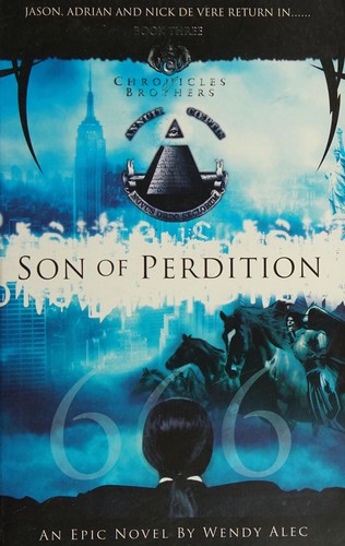 Wendy Alec: Son of Perdition (2009, Warboys Pub.)