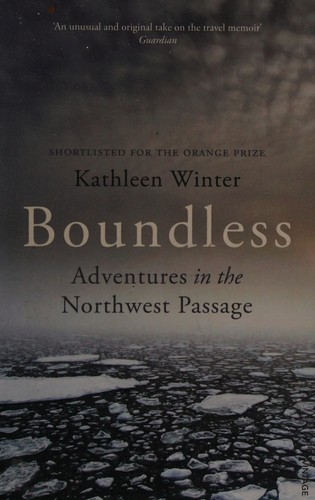 Kathleen Winter: Boundless (2016, Penguin Random House)