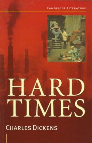 Charles Dickens: Hard Times (Cambridge Literature) (1996, Cambridge University Press)