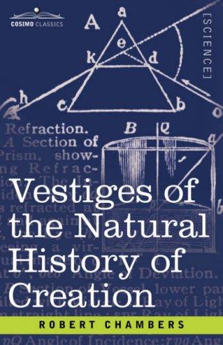 Robert Chambers: Vestiges of the Natural History of Creation (Paperback, 2007, Cosimo Classics)