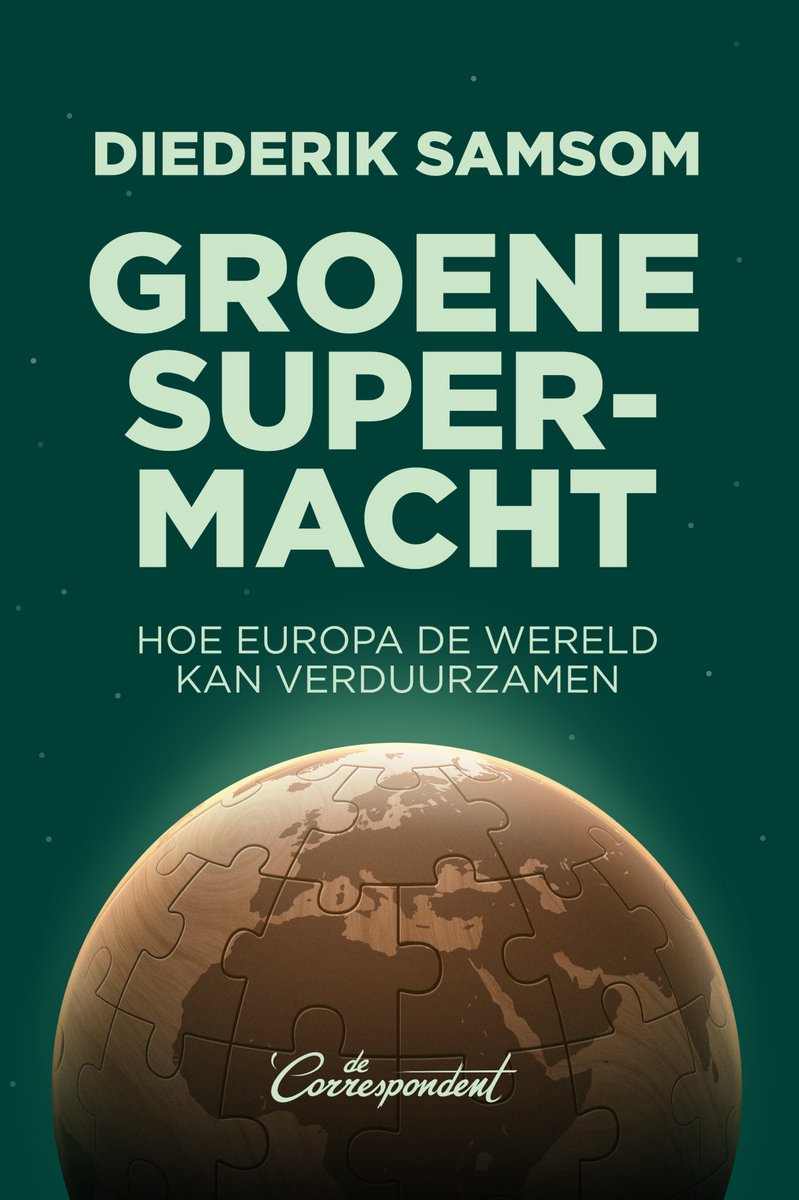Diederik Samson: Groene Supermacht (Paperback, De Correspondent)