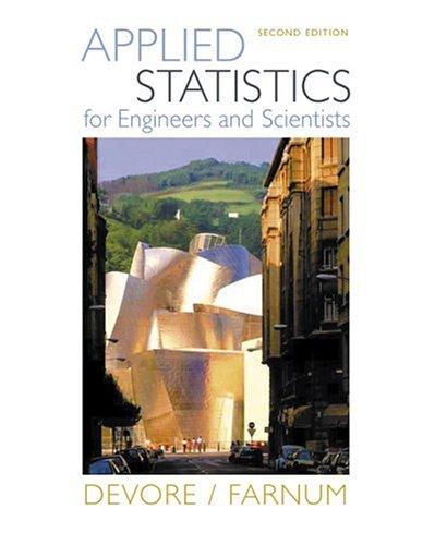 Jay L. Devore: Applied statistics for engineers and scientists (2005, Thomson Brooks/Cole)
