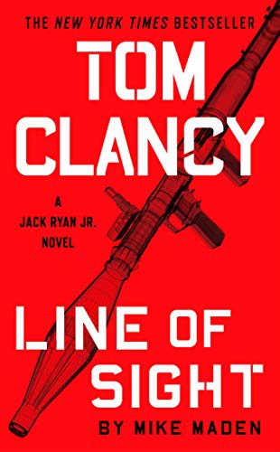 Mike Maden: Tom Clancy's Line of Sight (Paperback, Penguin LCC US)
