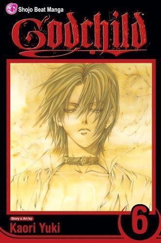 Kaori Yuki: Godchild, Volume 06 (2007)
