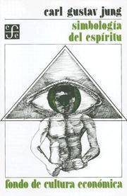 Carl Gustav Jung: Simbología Del Espíritu (Spanish language, Fondo de Cultura Económica)