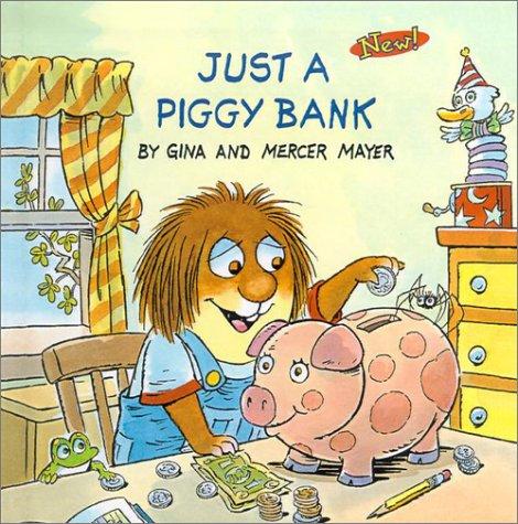 Mercer Mayer: Just a Piggy Bank (Mercer Mayer's Little Critter) (Hardcover, Tandem Library)