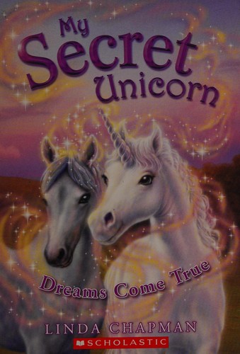 Linda Chapman: Dreams come true (2002, Scholastic)