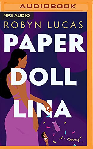 Bahni Turpin, Robyn Lucas: Paper Doll Lina (AudiobookFormat, 2021, Brilliance Audio)