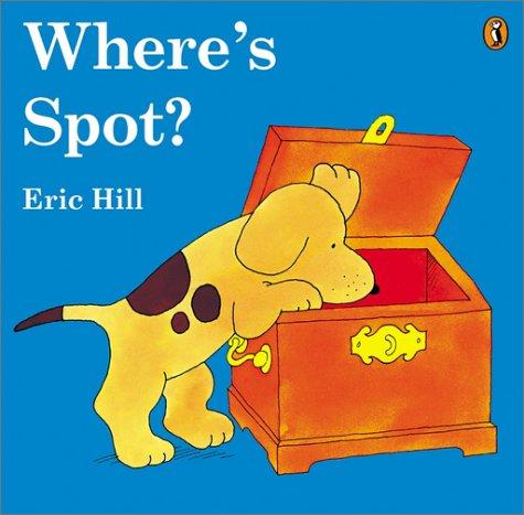 Eric Hill: Where's Spot (2003, Puffin Books)