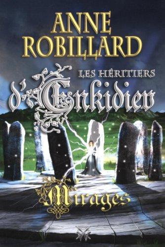 Anne Robillard: Mirages (French language)