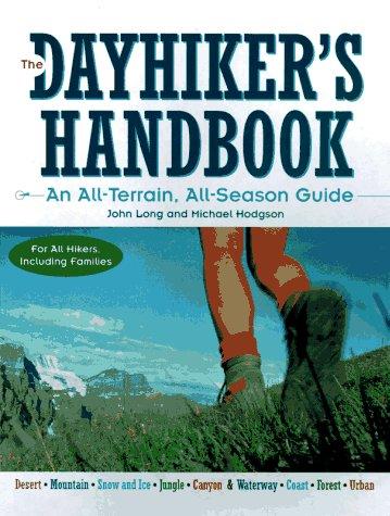 Long, John: The dayhiker's handbook (1996, Ragged Mountain Press)