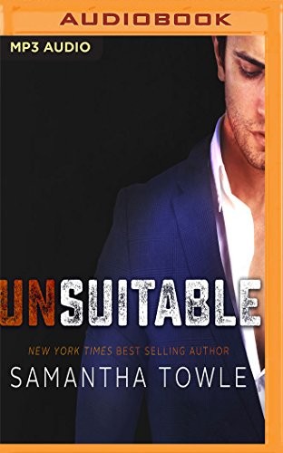 Victoria Aston, Samantha Towle: Unsuitable (AudiobookFormat, 2017, Audible Studios on Brilliance Audio)