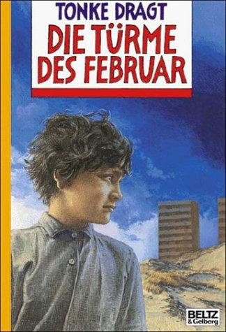 Tonke Dragt: Die Türme des Februar (Hardcover, German language, Beltz)