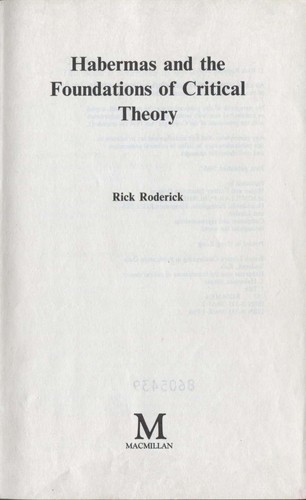 Rick Roderick: Habermas and the foundations of critical theory (1986, Macmillan)