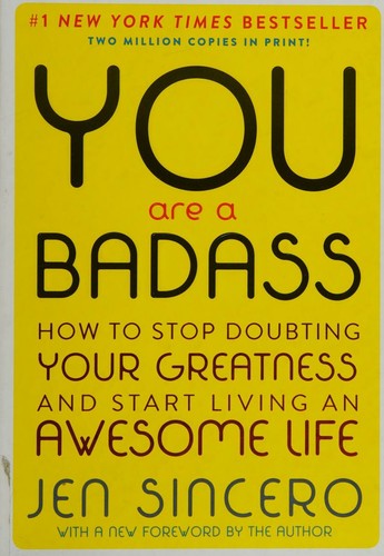Jen Sincero: You Are a Badass (2017, Running Press)