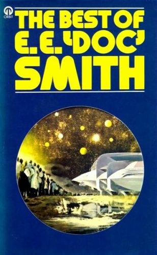 Edward Elmer Smith: The best of E. E. Doc Smith. (1975, Futura Publications)