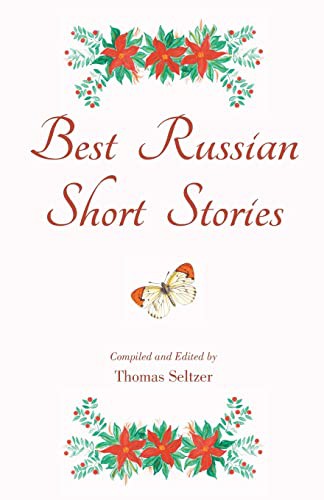 Thomas Seltzer: Best Russian Short Stories (Paperback, 2021, Classy Publishing)