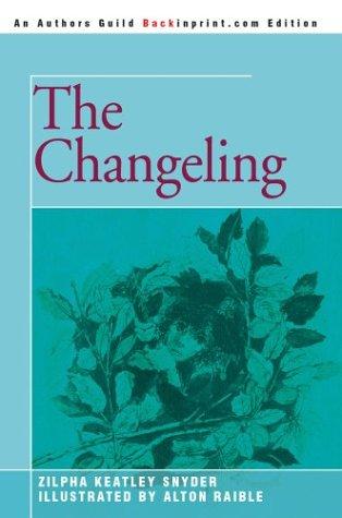 Zilpha Keatley Snyder: The Changeling (Backinprint.com)