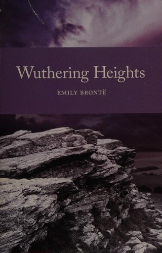 Emily Brontë, Emily Brontë: Wuthering Heights (Paperback, 2013, Dalmatian Press Classics)